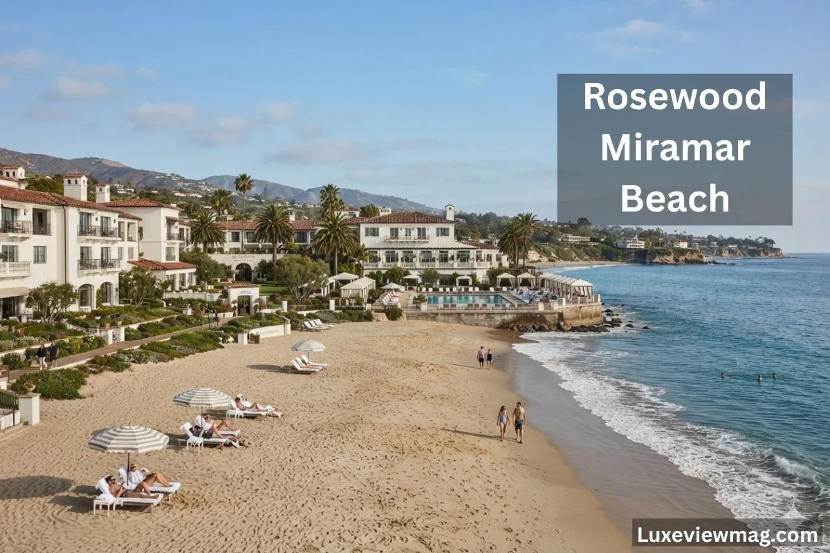 The elegant Rosewood Miramar Beach, featuring pristine sands and upscale resort amenities along the coastline.