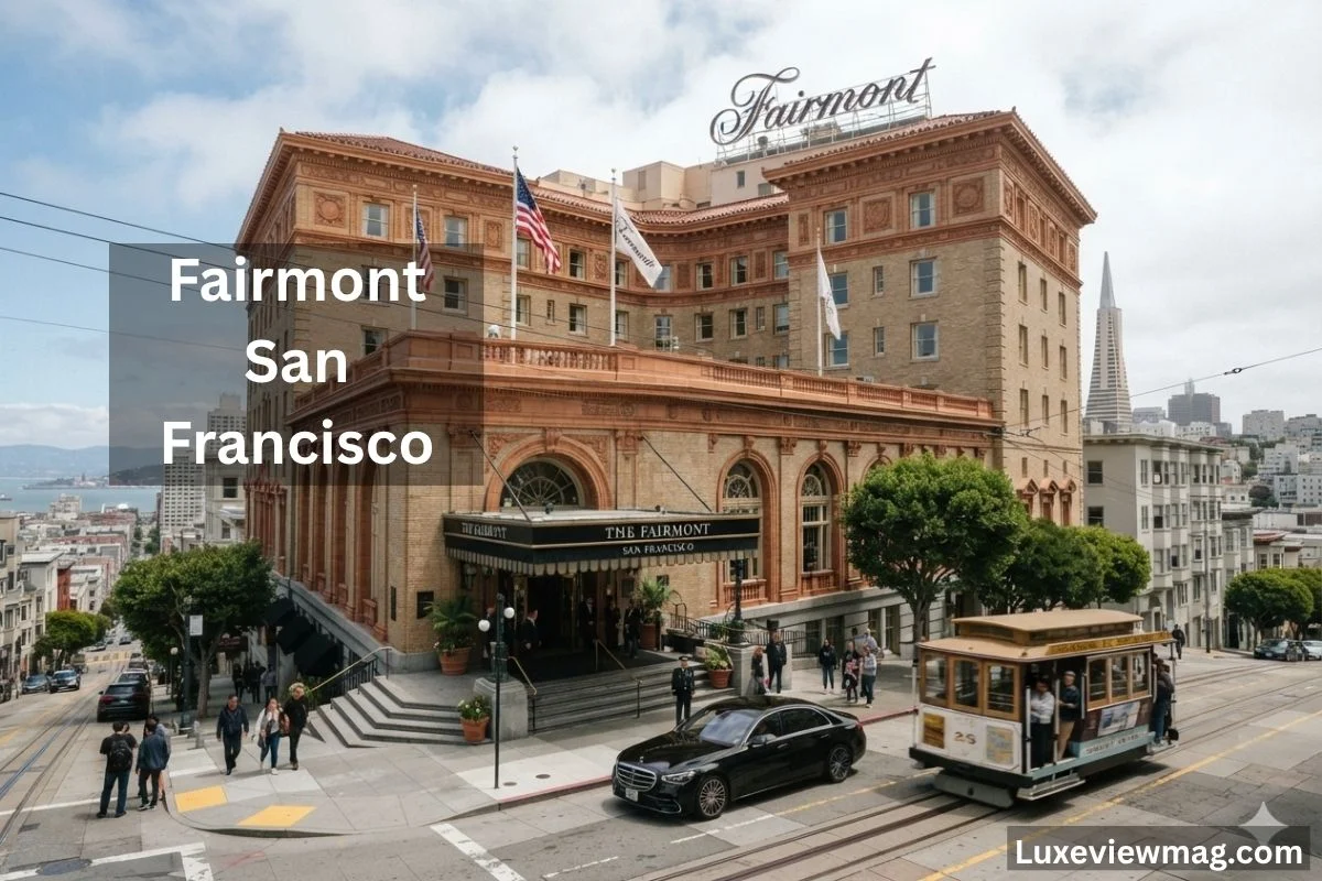 The Fairmont San Francisco hotel, featuring elegant architecture, situated prominently in the city skyline.
